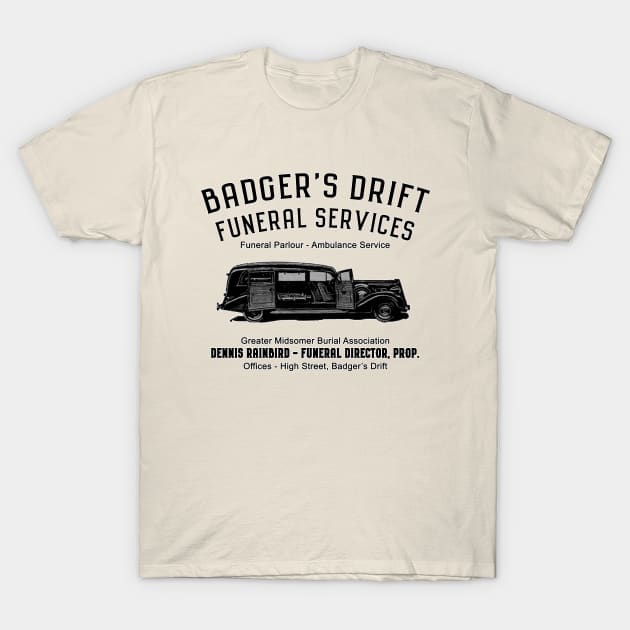 Badger's Drift Funeral Services T-Shirt by Vandalay Industries